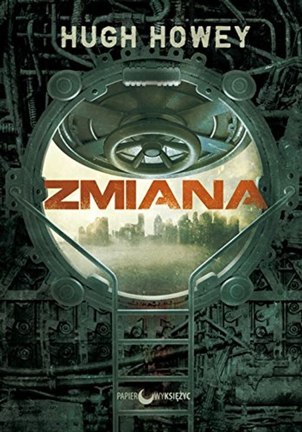 Cover Art for 9788361386568, Zmiana by Hugh Howey