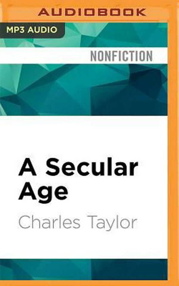 Cover Art for 9781522665052, A Secular Age by Charles Taylor