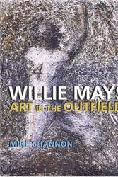 Cover Art for 9780817315405, Willie Mays by Mike Shannon