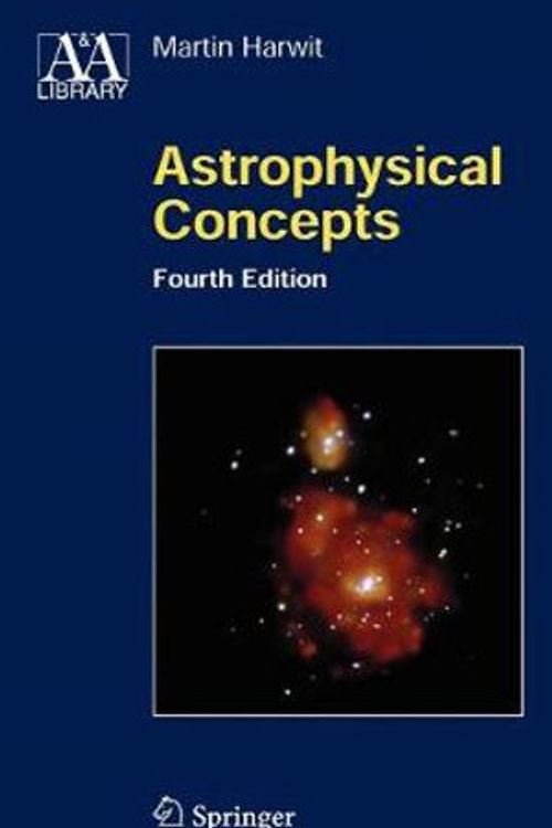 Cover Art for 9780387329437, Astrophysical Concepts by Martin Harwit