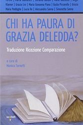 Cover Art for 9788862520690, Chi ha paura di Grazia Deledda? Traduzione, ricezione, comparazione by Monica Farnetti