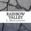 Cover Art for 9781547160297, Rainbow Valley by Lucy Maud Montgomery