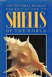 Cover Art for 9780855337384, The Mitchell Beazley pocket guide to shells of the world by Kenneth R. Wye