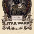 Cover Art for 9781594746550, William Shakespeare's Star Wars: Verily, a New Hope by Ian Doescher