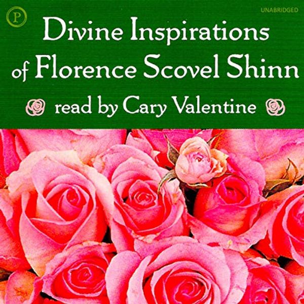 Cover Art for B081D9P1L8, Divine Inspirations of Florence Scovel Shinn by Florence Scovel Shinn