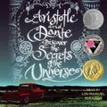 Cover Art for 9781442366411, Aristotle and Dante Discover the Secrets of the Universe by Benjamin Alire Saenz