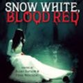 Cover Art for 9781435152632, Snow White, Blood Red by Ellen; Windling, Terri Datlow
