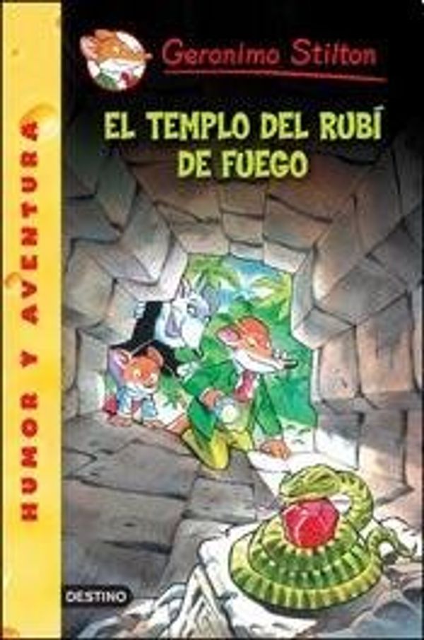 Cover Art for 9789507322518, El templo del rubí de fuego by Stilton