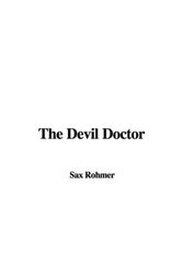 Cover Art for 9781437886818, The Devil Doctor by Sax Rohmer