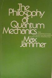 Cover Art for 9780471439585, The Philosophy of Quantum Mechanics by Max Jammer