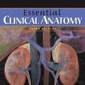 Cover Art for 9780781762748, Essential Clinical Anatomy by Keith L. Moore, Agur B.Sc. (OT) M.Sc PhD, Anne M. R.