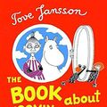 Cover Art for 8601200865134, (The Book about Moomin, Mymble and Littl) By Jansson, Tove (Author) Hardcover on 13-Oct-2009 by Tove Jansson