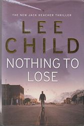 Cover Art for 9780593057025, Nothing to Lose by Lee Child