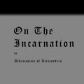 Cover Art for 9781636000077, On the Incarnation: Saint Athanasius by Athanasius