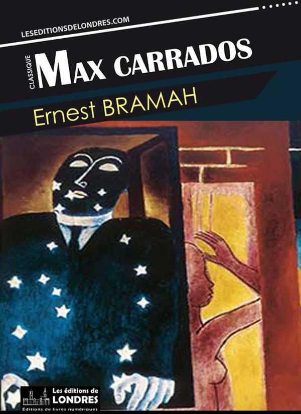 Cover Art for 9781910628003, Max Carrados by Bramah