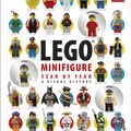 Cover Art for 9781409333128, LEGO® Minifigure: Year by Year: A Visual Chronicle by Gregory Farshtey, Daniel Lipkowitz