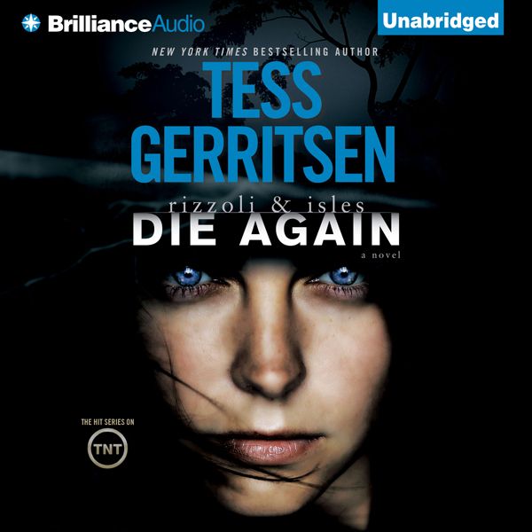 Cover Art for B00PHN7XU0, Die Again: Rizzoli & Isles (Unabridged) by Unknown