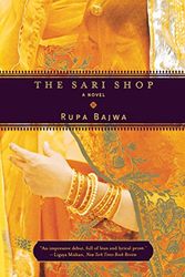 Cover Art for 9780393326901, The Sari Shop by Rupa Bajwa