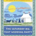 Cover Art for 9781299202672, The Saturday Big Tent Wedding Party, by Professor of Medical Law Alexander McCall Smith (University of E