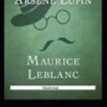 Cover Art for 9798559743912, The Confessions of Ars�ne Lupin Illustrated by Maurice LeBlanc