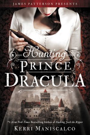 Cover Art for 9780316514828, Hunting Prince Dracula by Kerri Maniscalco