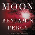 Cover Art for 9781455501656, Red Moon by Benjamin Percy