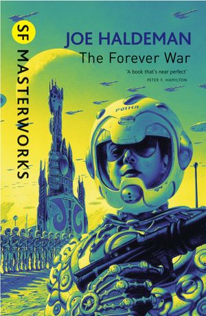 Cover Art for 9780575111448, The Forever War: Forever War Book 1 by Joe Haldeman