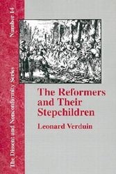 Cover Art for 9781579789350, The Reformers and Their Stepchildren by Leonard Verduin