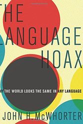 Cover Art for 9780199361588, The Language Hoax by John H. McWhorter