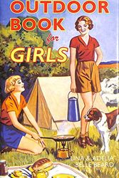 Cover Art for 9780752443140, An Outdoor Book for Girls by Lina Belle Beard