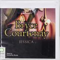 Cover Art for 9781742140216, Jessica by Bryce Courtenay
