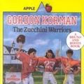 Cover Art for 9780606044356, The Zucchini Warriors by Gordon Korman