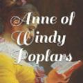 Cover Art for 9781077247598, Anne of Windy Poplars: Annotated (Anne Shirley) by Lucy Maud Montgomery