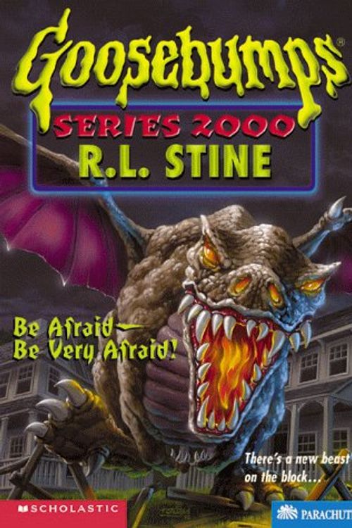 Cover Art for 9780590685245, Be Afraid -- Be Very Afraid! (Goosebumps Series 2000, No 20) by R.l. Stine