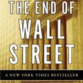 Cover Art for 9780143118725, The End of Wall Street by Roger Lowenstein