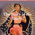 Cover Art for 9788132013037, The Story of the Amulet by E. Nesbit