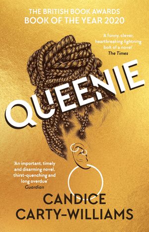 Cover Art for 9781409180074, Queenie: Shortlisted for the Costa First Novel Award by Candice Carty-Williams