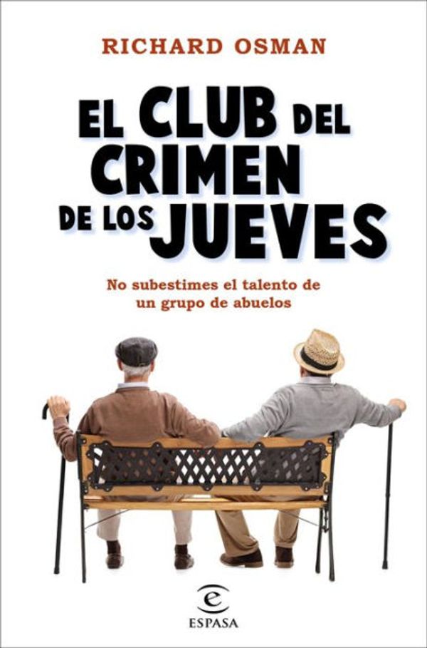 Cover Art for 9786070772740, El Club del Crimen de Los Jueves by Richard Osman