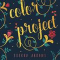 Cover Art for 9781619846258, The Color Project by Sierra Abrams