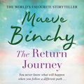 Cover Art for 9781409103462, The Return Journey by Maeve Binchy