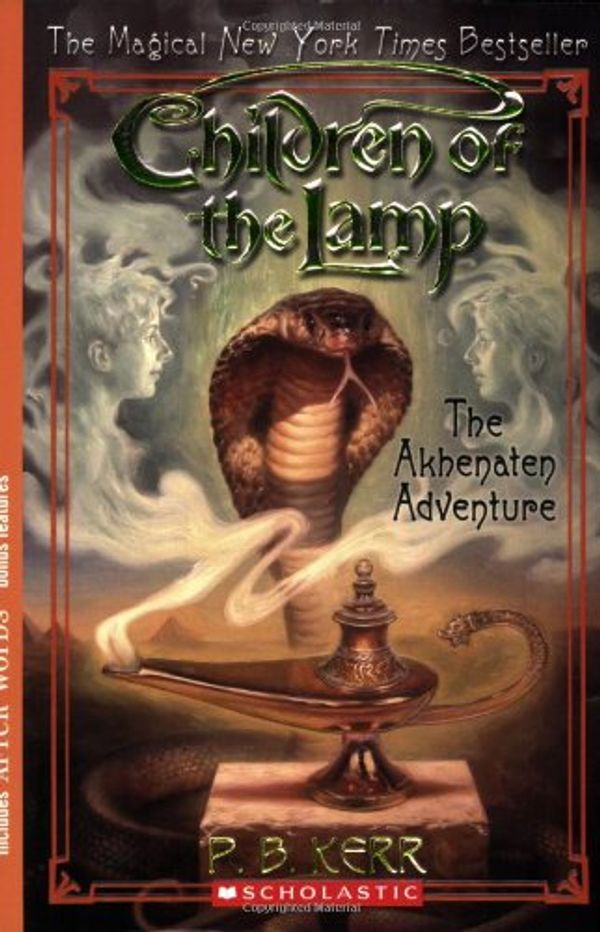 Cover Art for 9780439670203, Children of the Lamp #1: The Akhenaten Adventure by P. B. Kerr