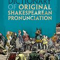 Cover Art for B015P7A1ME, The Oxford Dictionary of Original Shakespearean Pronunciation by David Crystal
