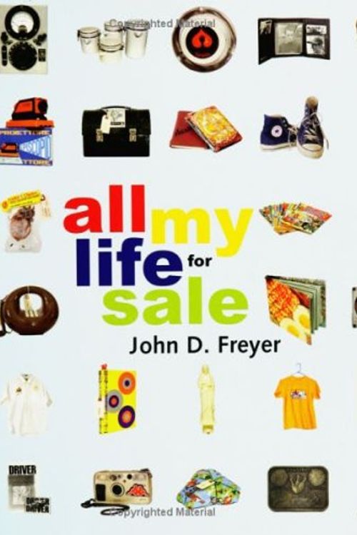 Cover Art for 9781582342511, All My Life for Sale by John Freyer