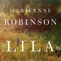 Cover Art for 9780374187613, Lila by Marilynne Robinson