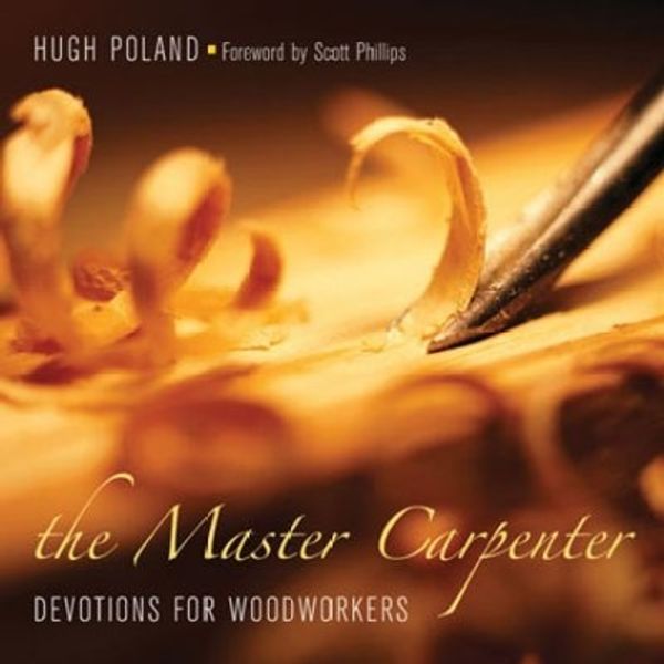 Cover Art for 9780817015299, The Master Carpenter by Hugh Poland