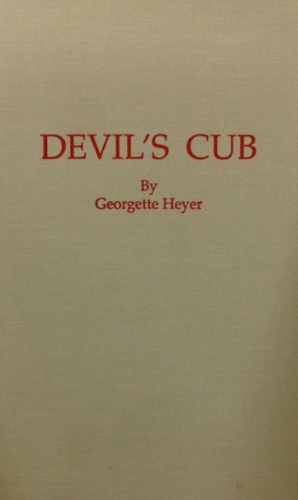 Cover Art for 9781567230499, Devil's Cub by Georgette Heyer