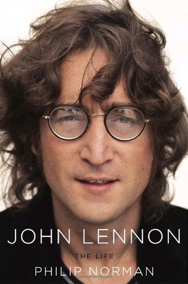 Cover Art for 9780385661003, John Lennon: The Life by Philip Norman
