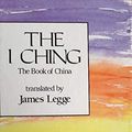 Cover Art for 9781871948608, The I Ching by J. Legge