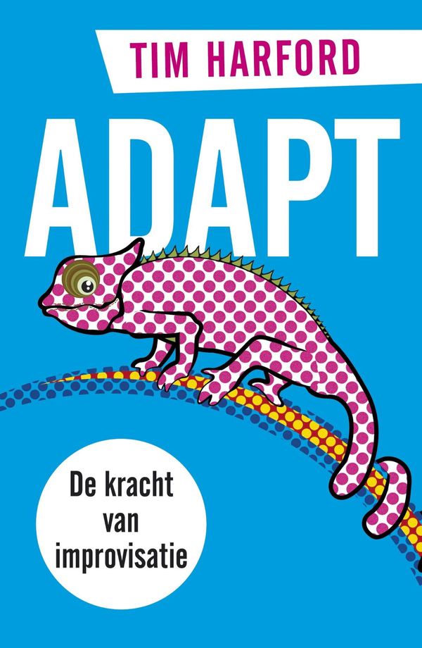 Cover Art for 9789047004691, Adapt by Tim Harford