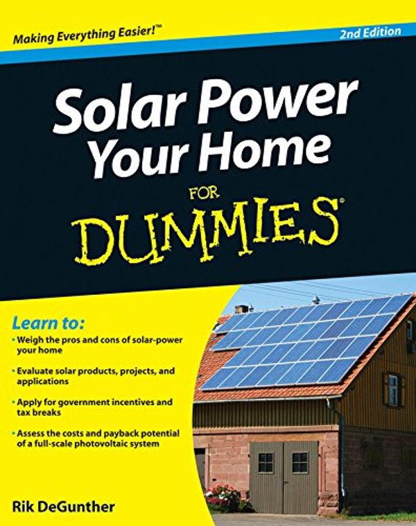 Cover Art for 9780470613894, Solar Power Your Home For Dummies by Rik DeGunther